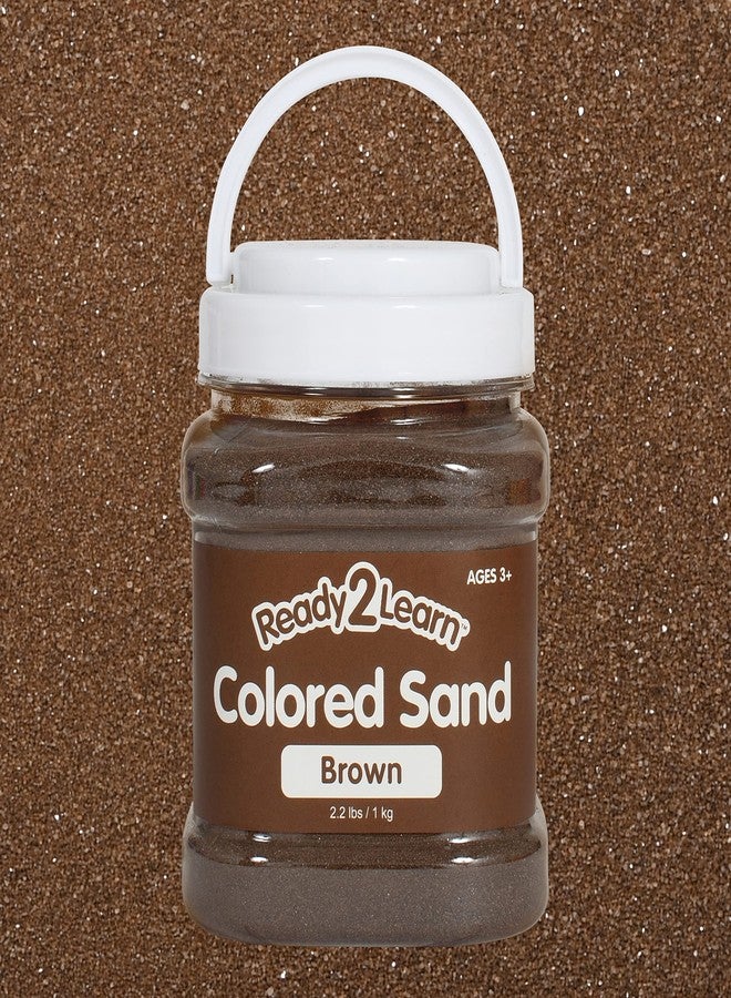 Ready 2 Learn Colored Sand - Brown - 2.2 lbs - Play Sand for Kids - Perfect for Arts and Crafts, Sensory Bins, Wedding Decorations and Vase Filler - Image 1